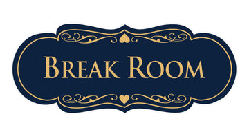 Signs ByLITA Designer Break Room Sign